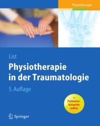 Cover image: Physiotherapie in der Traumatologie 5th edition 9783540682417