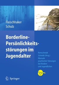 Imagen de portada: Borderline-Persönlichkeitsstörungen im Jugendalter 9783540682837