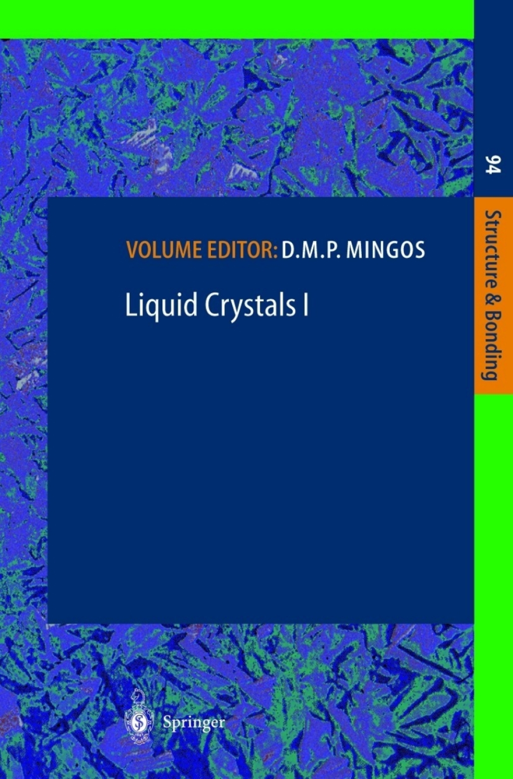 Liquid Crystals I 1st Edition