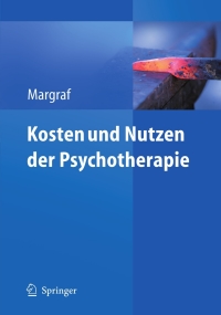 Cover image: Kosten und Nutzen der Psychotherapie 9783540683124