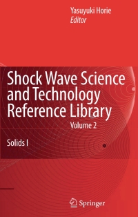 صورة الغلاف: Shock Wave Science and Technology Reference Library, Vol. 2 1st edition 9783540223641