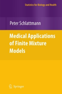 Cover image: Medical Applications of Finite Mixture Models 9783540686507