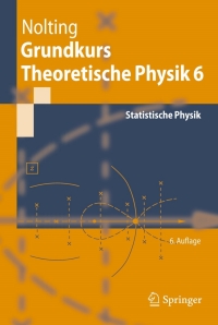 Cover image: Grundkurs Theoretische Physik 6 6th edition 9783540688709