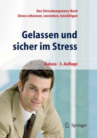 صورة الغلاف: Gelassen und sicher im Stress 3rd edition 9783540204893