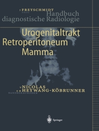 Imagen de portada: Urogenitaltrakt, Retroperitoneum, Mamma 1st edition 9783540414230