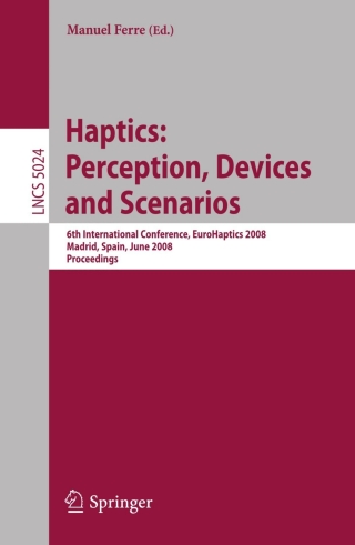 Immagine di copertina: Haptics: Perception, Devices and Scenarios 1st edition 9783540690566
