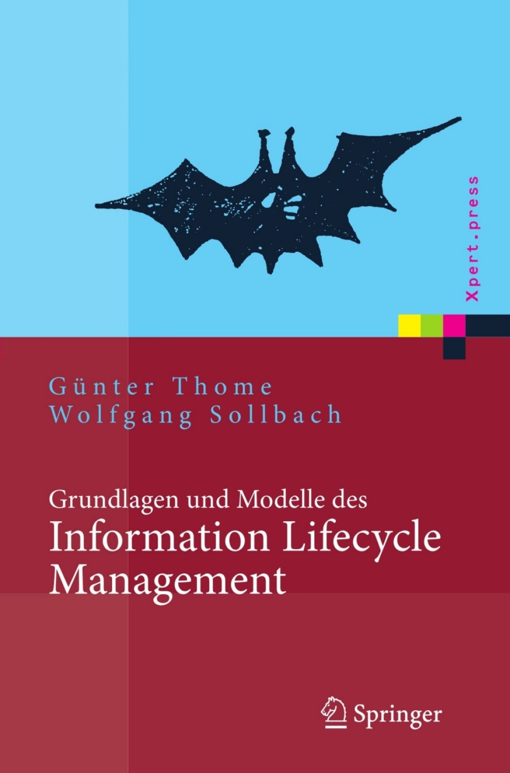 Grundlagen und Modelle des Information Lifecycle Management