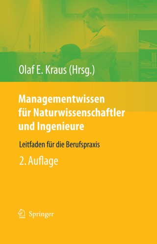 Omslagafbeelding: Managementwissen für Naturwissenschaftler und Ingenieure 2nd edition 9783540692447