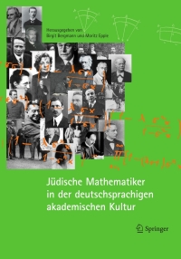 Imagen de portada: Jüdische Mathematiker in der deutschsprachigen akademischen Kultur 9783540692508