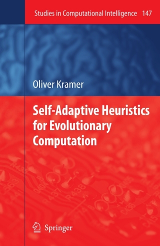 Omslagafbeelding: Self-Adaptive Heuristics for Evolutionary Computation 9783540692805