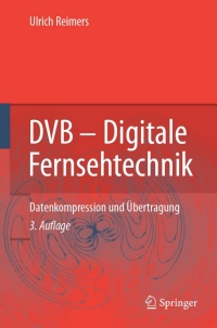 Cover image: DVB - Digitale Fernsehtechnik 3rd edition 9783540434900