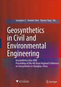 صورة الغلاف: Geosynthetics in Civil and Environmental Engineering 1st edition 9783540693123