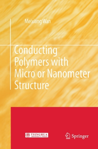 Cover image: Conducting Polymers with Micro or Nanometer Structure 9783642088841