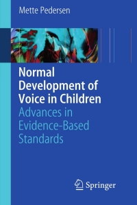 Imagen de portada: Normal Development of Voice in Children 9783540693581