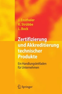 صورة الغلاف: Zertifizierung und Akkreditierung technischer Produkte 9783540694359