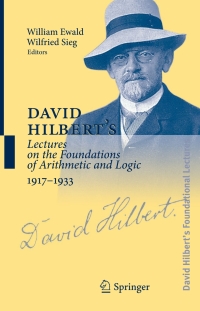 表紙画像: David Hilbert's Lectures on the Foundations of Arithmetic and Logic 1917-1933 9783540205784