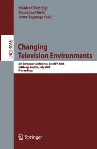 صورة الغلاف: Changing Television Environments 1st edition 9783540694779