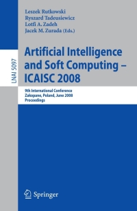 Cover image: Artificial Intelligence and Soft Computing – ICAISC 2008 1st edition 9783540695721