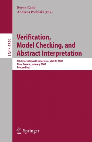 表紙画像: Verification, Model Checking, and Abstract Interpretation 1st edition 9783540697350