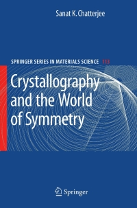 صورة الغلاف: Crystallography and the World of Symmetry 9783540698982
