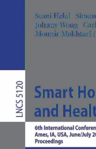 Immagine di copertina: Smart Homes and Health Telematics 1st edition 9783540699149