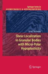 Imagen de portada: Shear Localization in Granular Bodies with Micro-Polar Hypoplasticity 9783540705543