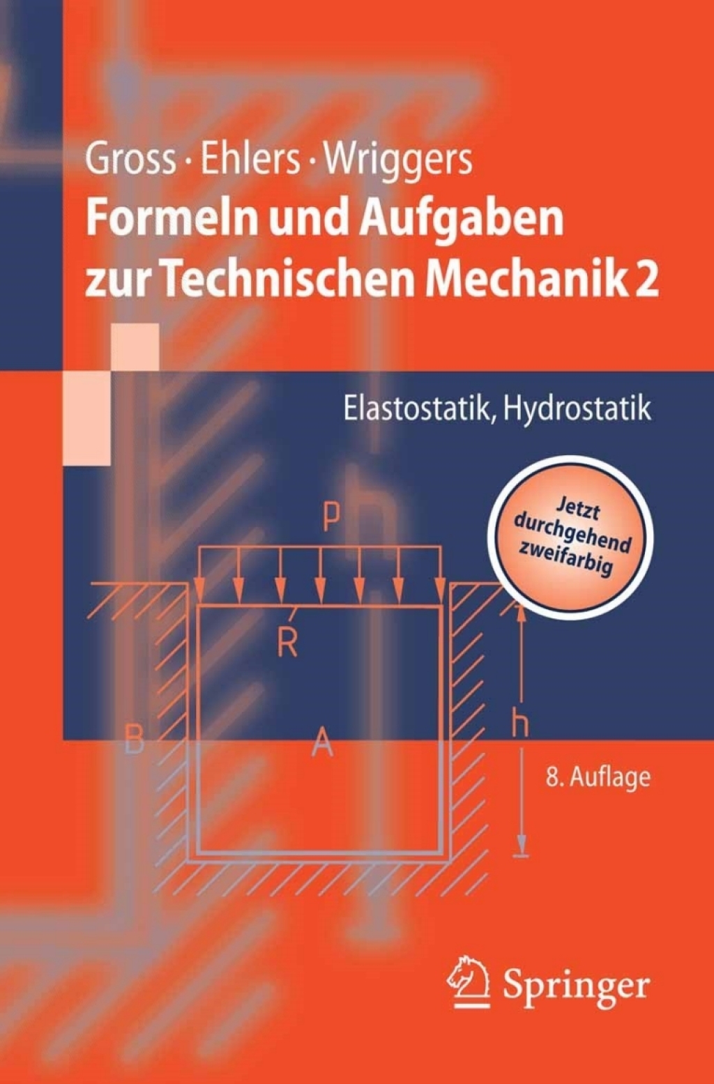 Formeln und Aufgaben zur Technischen Mechanik 2 Elastostatik, Hydrostatik 8th Edition