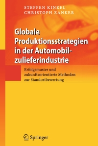 صورة الغلاف: Globale Produktionsstrategien in der Automobilzulieferindustrie 9783540707950