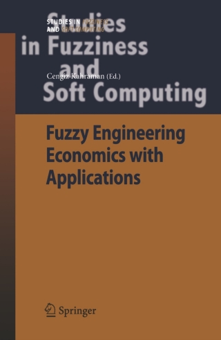 Cover image: Fuzzy Engineering Economics with Applications 1st edition 9783540708094