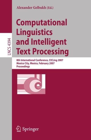 Immagine di copertina: Computational Linguistics and Intelligent Text Processing 1st edition 9783540709381