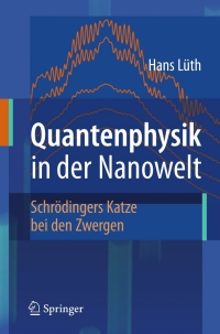 Cover image: Quantenphysik in der Nanowelt 9783540710424