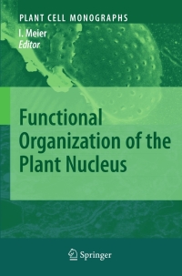 Cover image: Functional Organization of the Plant Nucleus 1st edition 9783540710578