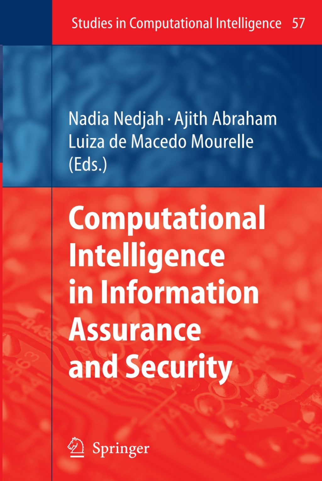 Computational Intelligence in Information Assurance and Security 1st Edition