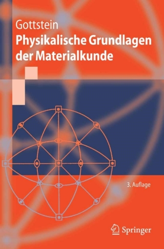 صورة الغلاف: Physikalische Grundlagen der Materialkunde 3rd edition 9783540711049