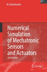 Cover image: Numerical Simulation of Mechatronic Sensors and Actuators 2nd edition 9783540713593