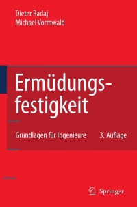 Cover image: Ermüdungsfestigkeit 3rd edition 9783540714583