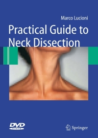 表紙画像: Practical Guide to Neck Dissection 9783540716389