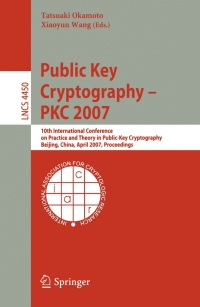 Imagen de portada: Public Key Cryptography - PKC 2007 1st edition 9783540716761