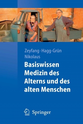 Cover image: Basiswissen Medizin des Alterns und des alten Menschen 9783540717164