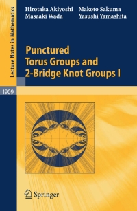 Titelbild: Punctured Torus Groups and 2-Bridge Knot Groups (I) 9783540718062
