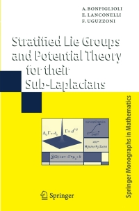 Imagen de portada: Stratified Lie Groups and Potential Theory for Their Sub-Laplacians 9783540718963