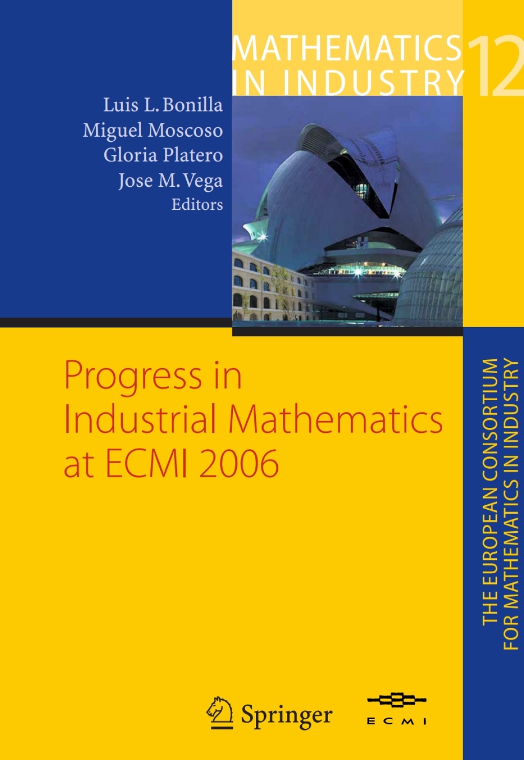 Progress in Industrial Mathematics at  ECMI 2006