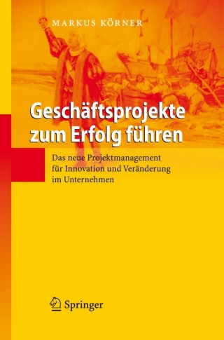 Immagine di copertina: Geschäftsprojekte zum Erfolg führen 9783540720508
