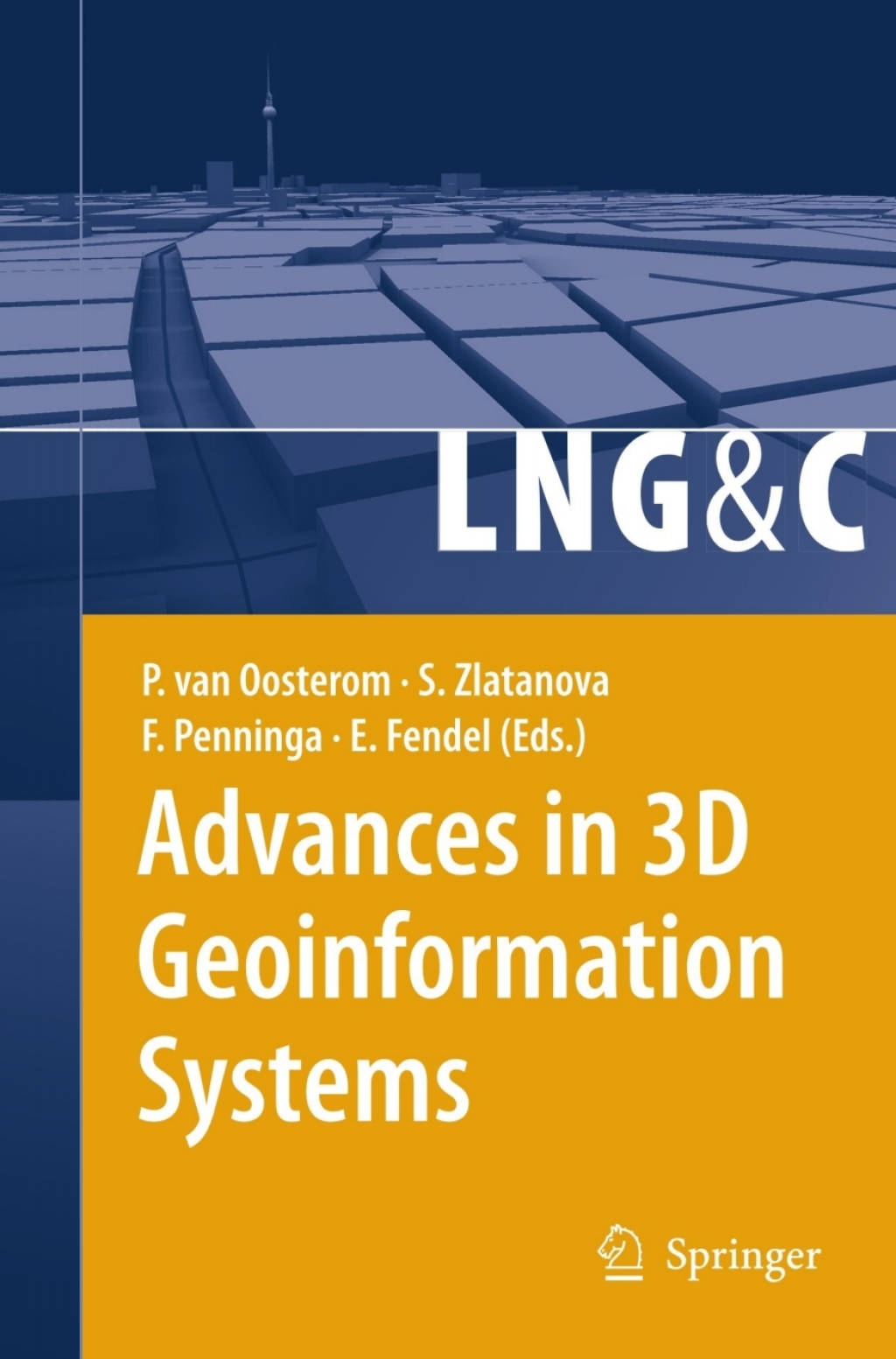 Advances in 3D Geoinformation Systems 1st Edition