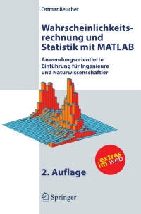 表紙画像: Wahrscheinlichkeitsrechnung und Statistik mit MATLAB 2nd edition 9783540721550