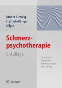 Cover image: Schmerzpsychotherapie 6th edition 9783540722816