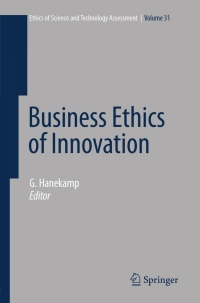 Immagine di copertina: Business Ethics of Innovation 1st edition 9783540723097