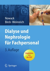 صورة الغلاف: Dialyse und Nephrologie für Fachpersonal 3rd edition 9783540723226