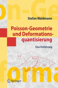Imagen de portada: Poisson-Geometrie und Deformationsquantisierung 9783540725176