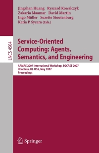 Cover image: Service-Oriented Computing: Agents, Semantics, and Engineering 1st edition 9783540726180